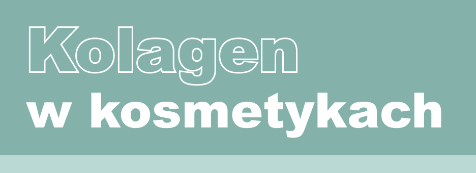 kolagen w kosmetykach
