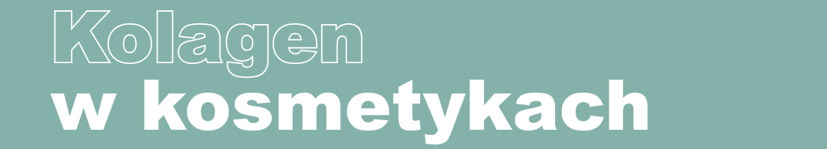 kolagen w kosmetykach